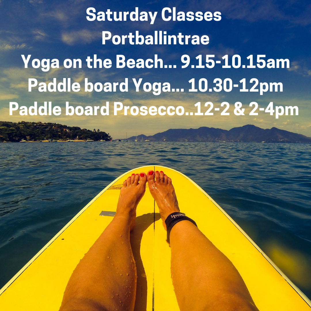 Yoga on the Beach, Paddleboard Yoga and Paddleboard Prosecco Classes…Portballintrae Saturday Summer Classes